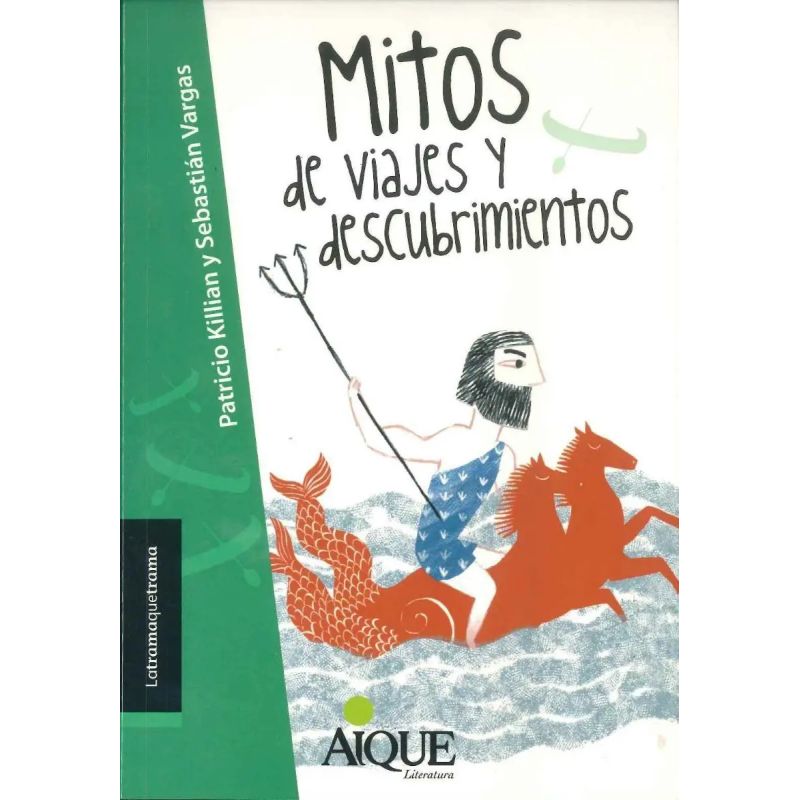 MITOS DE VIAJES Y DESCUBRIMIENTOS - LATRAMAQUETRAMA (Nuevo)