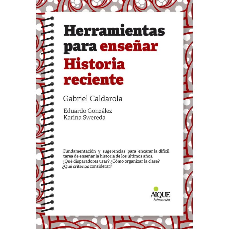 HERRAMIENTAS PARA ENSEÑAR HISTORIA RECIENTE (Nuevo)