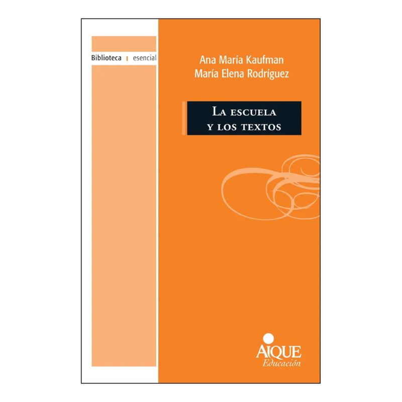 ESCUELA Y LOS TEXTOS,LA (Nuevo)