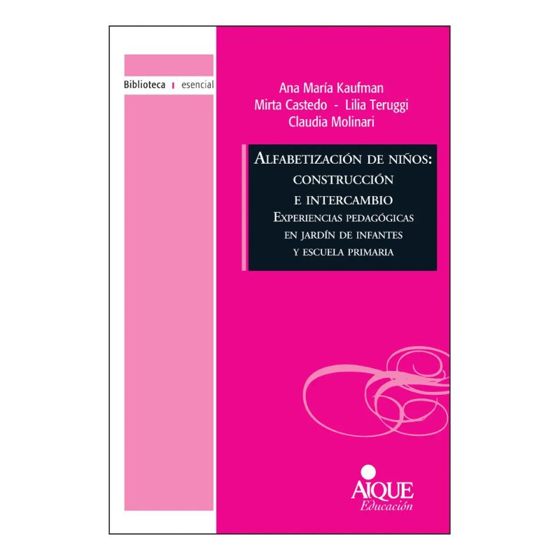 ALFABETIZACION DE NIÑOS: CONSTRUCCION E INTERCAMBIO (Nuevo)