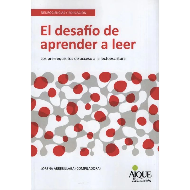 DESAFIO DE APRENDER A LEER:LOS PRERREQUISITOS DE ACCESO,EL (Nuevo) - Miniatura 5