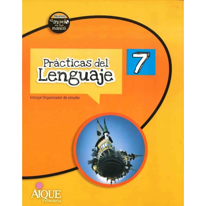 PRACTICAS DEL LENGUAJE 7 - NUEVO EL MUNDO EN TUS MANOS (Nuevo) - Miniatura 2