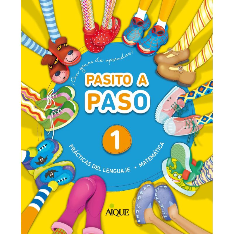 PASITO A PASO 1 - PRACTICAS DEL LENGUAJE + MATEMATICA (Nuevo)