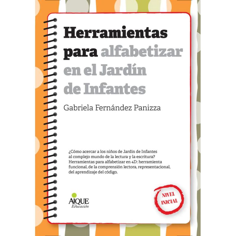 HERRAMIENTAS PARA ALFABETIZAR EN EL JARDÍN DE INFANTES (Nuevo)