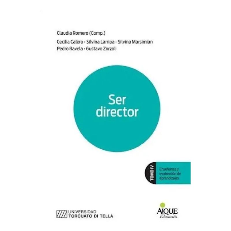SER DIRECTOR - ENSEÑANZA Y EVALUACION DE APRENDIZAJES - TOMO IV (Nuevo)
