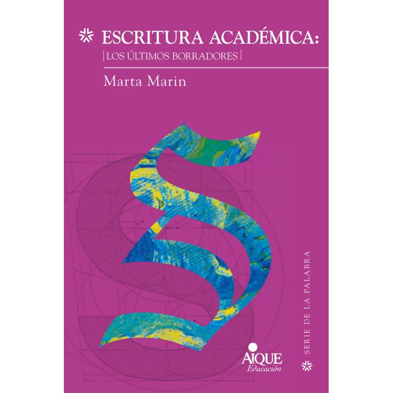 ESCRITURA ACADEMICA: LOS ULTIMOS BORRADORES (Nuevo)