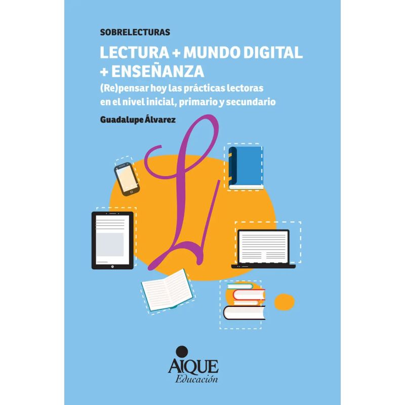 LECTURA + MUNDO DIGITAL + ENSEÑANZA (Nuevo)