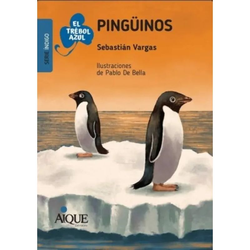 PINGÜINOS - EL TREBOL AZUL - SERIE INDIGO (Nuevo)
