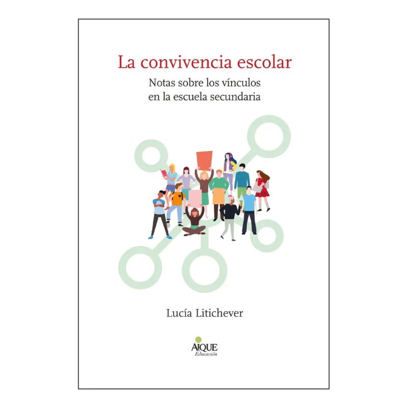 CONVIVENCIA ESCOLAR, LA (Nuevo)