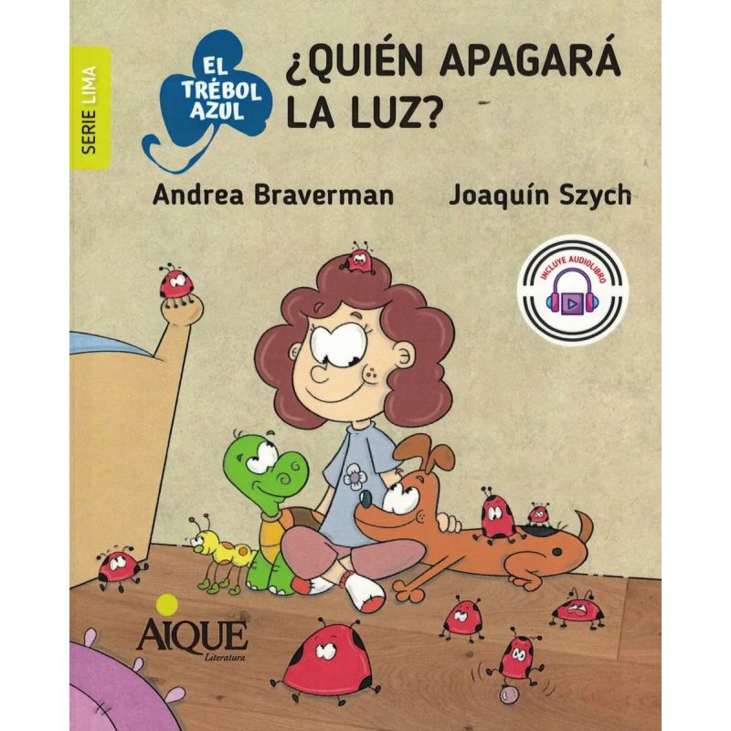 QUIEN APAGARA LA LUZ ? - EL TREBOL AZUL - SERIE LIMA (Nuevo)
