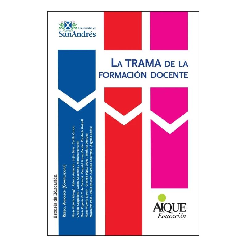 TRAMA DE LA FORMACION DOCENTE, LA (Nuevo)