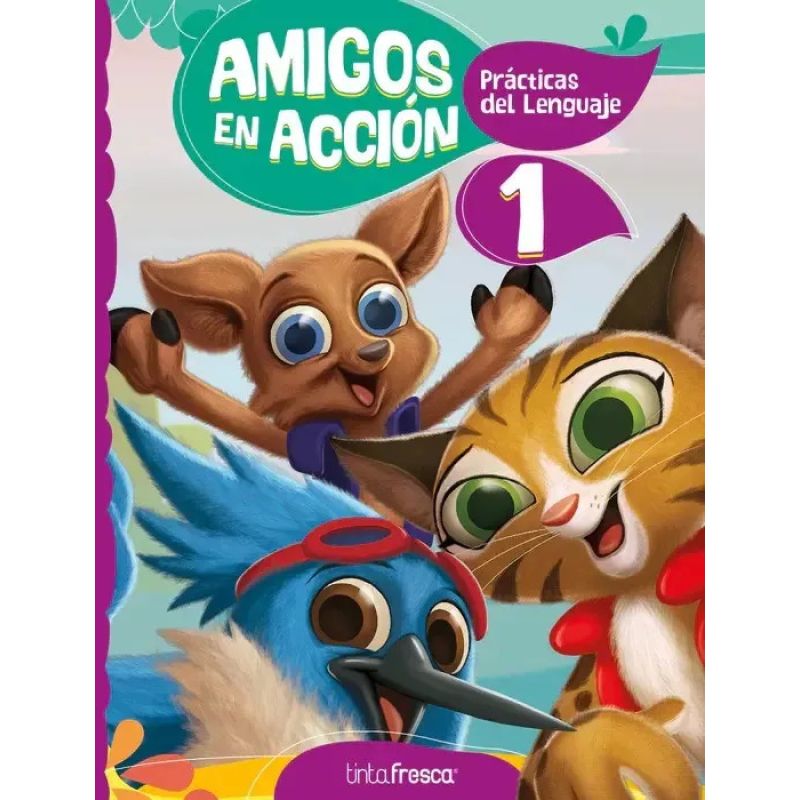 PRACTICAS DEL LENGUAJE 1 - AMIGOS EN ACCION - NOV 2024 (Nuevo)