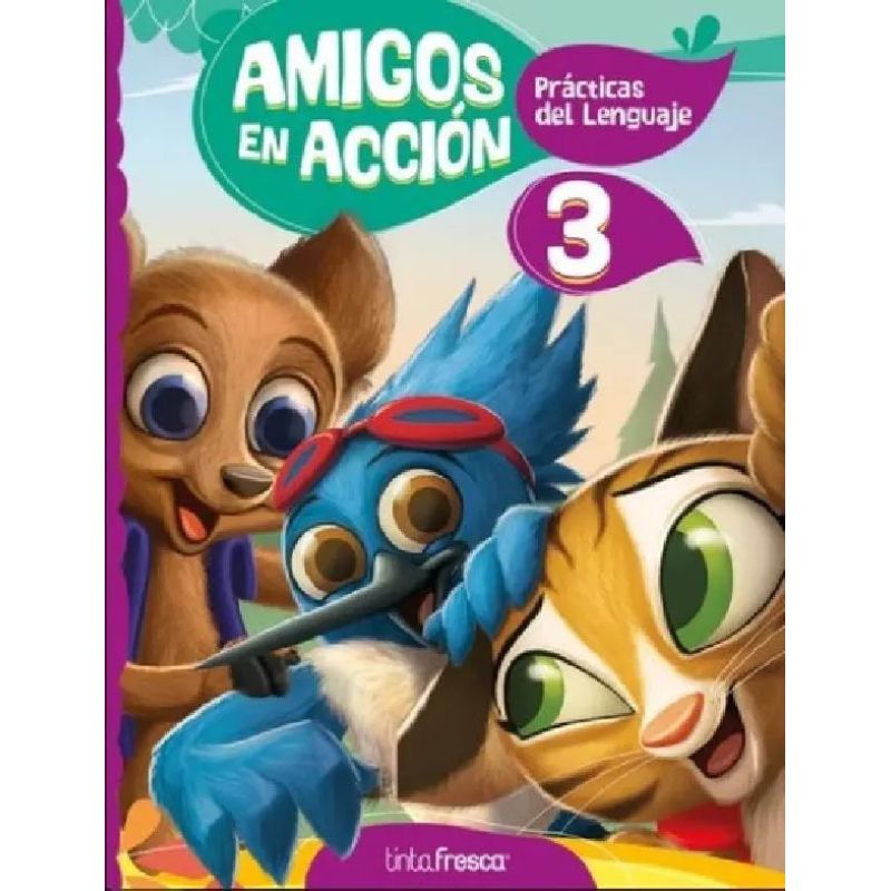 PRACTICAS DEL LENGUAJE 3 - AMIGOS EN ACCION - NOV 2024 (Nuevo)