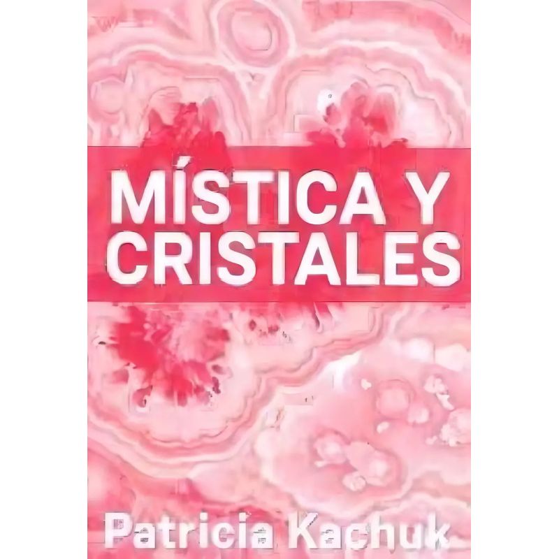 MISTICA Y CRISTALES (Nuevo)