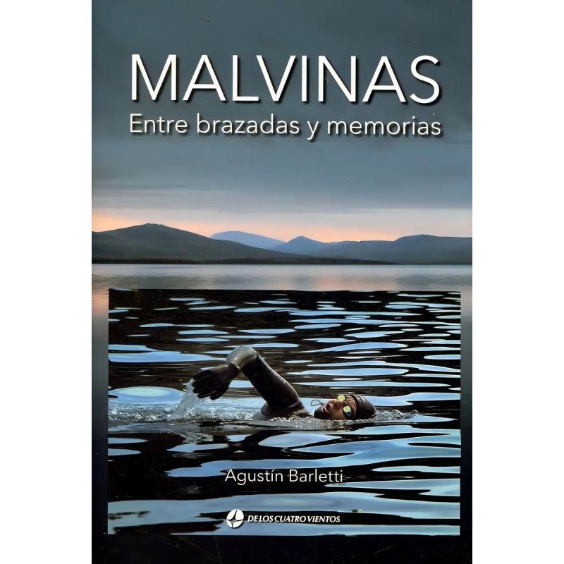 MALVINAS - ENTRE BRAZADAS Y MEMORIAS (Nuevo)