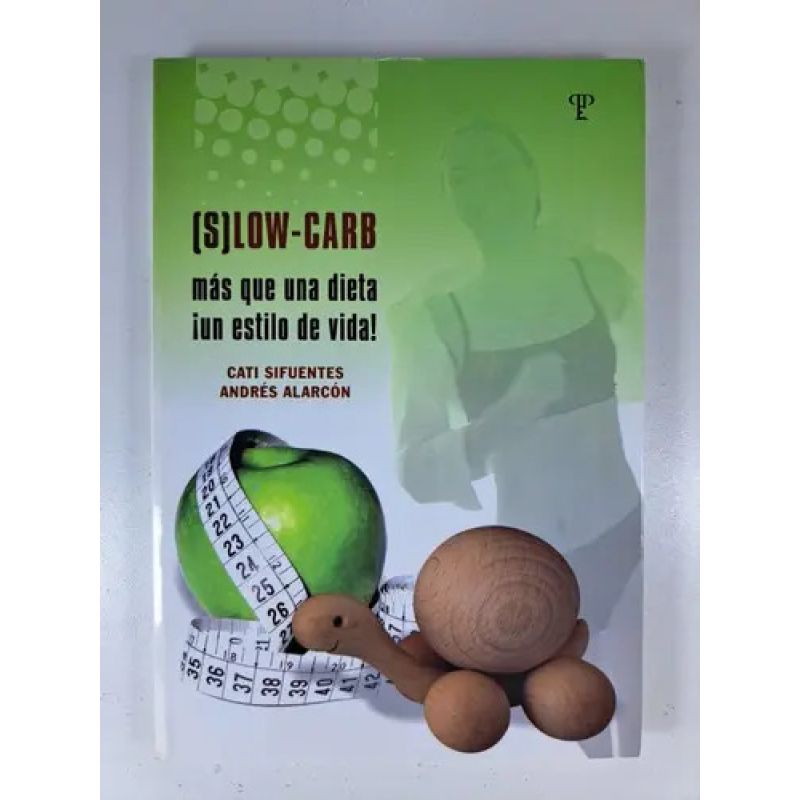 [S] LOW CARB - MAS QUE UNA DIETA UN ESTILO DE VIDA (Nuevo)