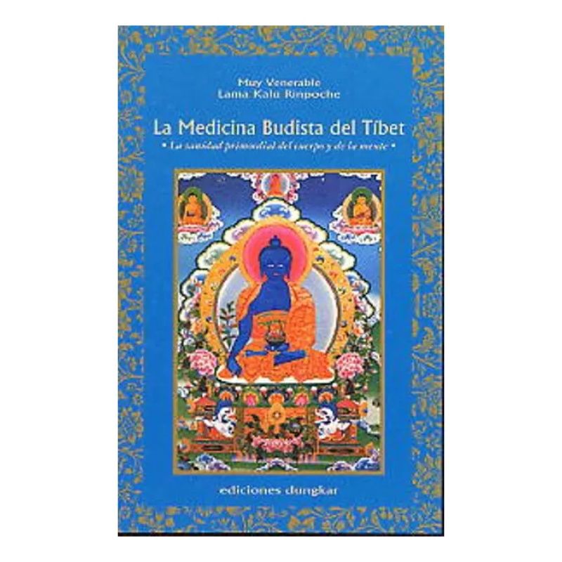MEDICINA BUDISTA DEL TIBET, LA (Nuevo)