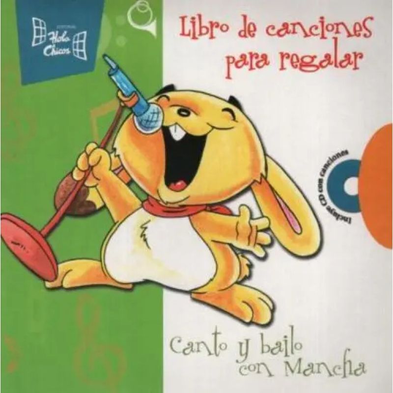 CANTO Y BAILO CON MANCHA + A/CD (LIBRO DE CANCIONES PARA REGALAR) (Nuevo)