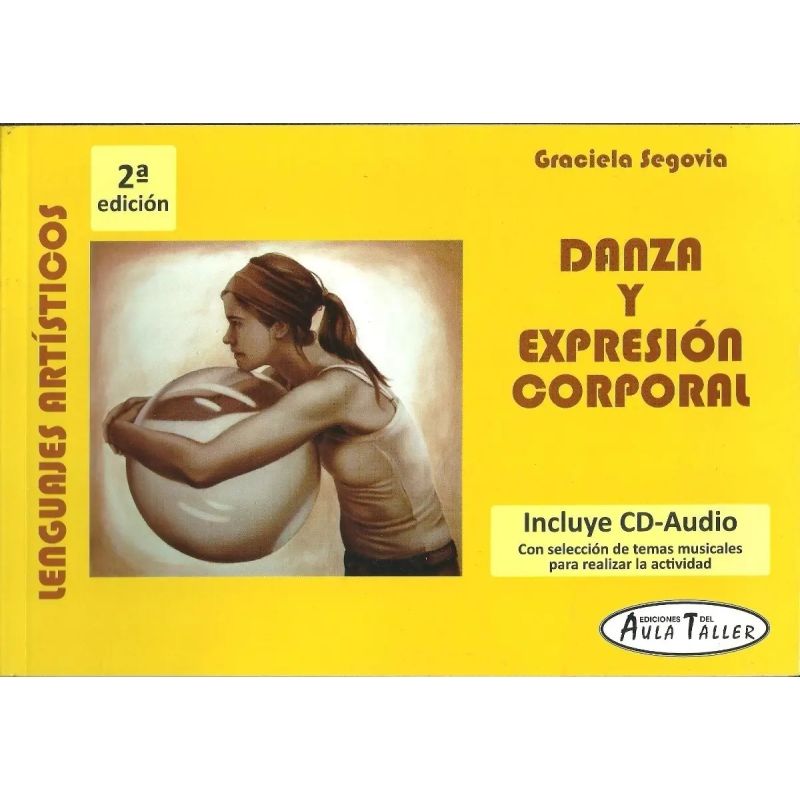 DANZA Y EXPRESION CORPORAL 2/ED. C/ CD-AUDIO (Nuevo)