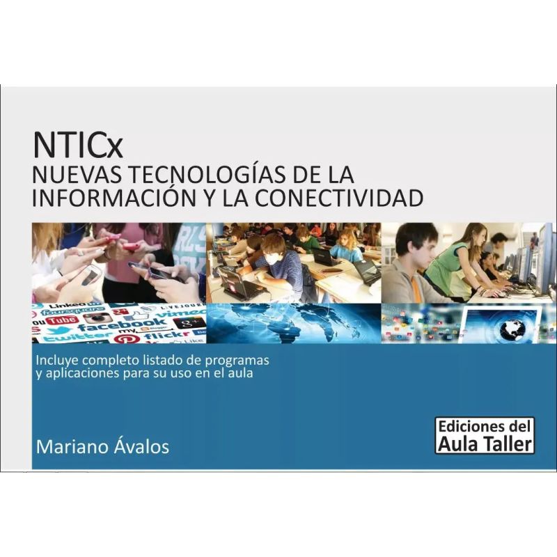 NTICX* / NUEVAS TECNOLOGIAS DE LA INFORMACION Y LA CONECTIVIDAD (Nuevo)