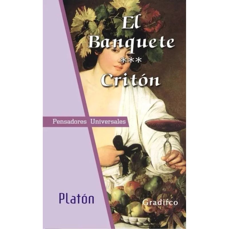 BANQUETE, EL / CRITON - PENSADORES UNIVERSALES (Nuevo)