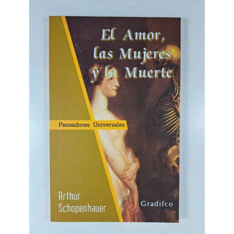 AMOR, LAS MUJERES Y LA MUERTE, EL - PENSADORES UNIVERSALES (Nuevo) - Miniatura 2