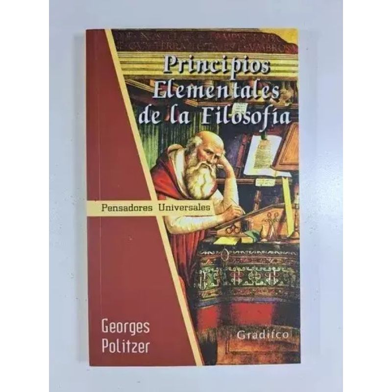 PRINCIPIOS ELEMENTALES DE LA FILOSOFIA - PENSADORES UNIVERSALES (Nuevo) - Miniatura 2