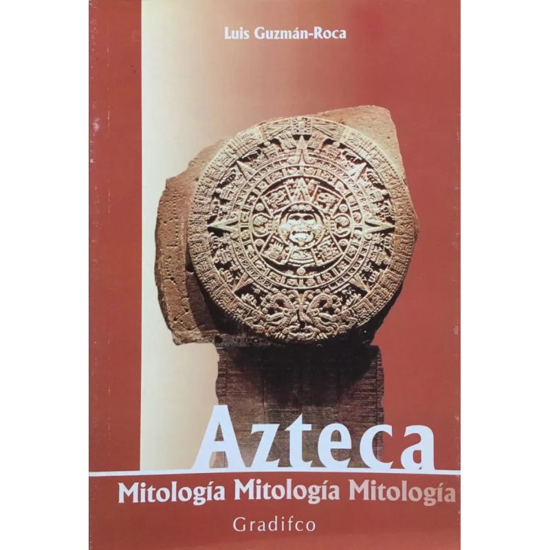 MITOLOGIA AZTECA (Nuevo)