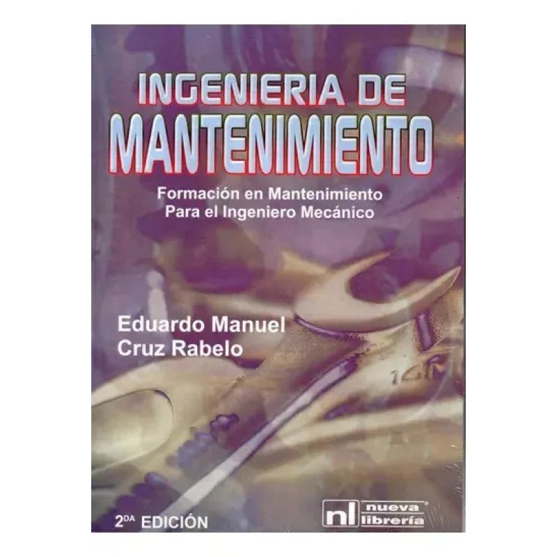 INGENIERIA DE MANTENIMIENTO 2/ED. (Nuevo)