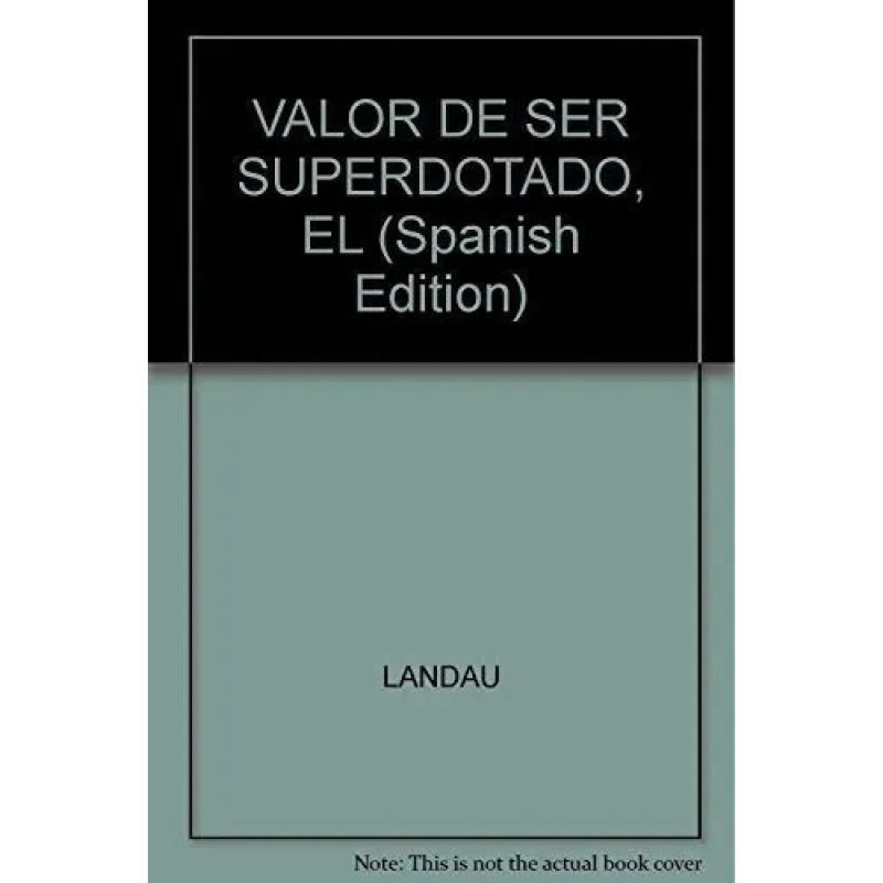 VALOR DE SER SUPERDOTADO, EL (Nuevo)