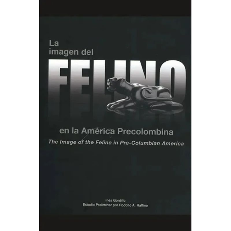 IMAGEN DEL FELINO EN LA AMERICA PRECOLOMBINA, LA (Nuevo) - Miniatura 2