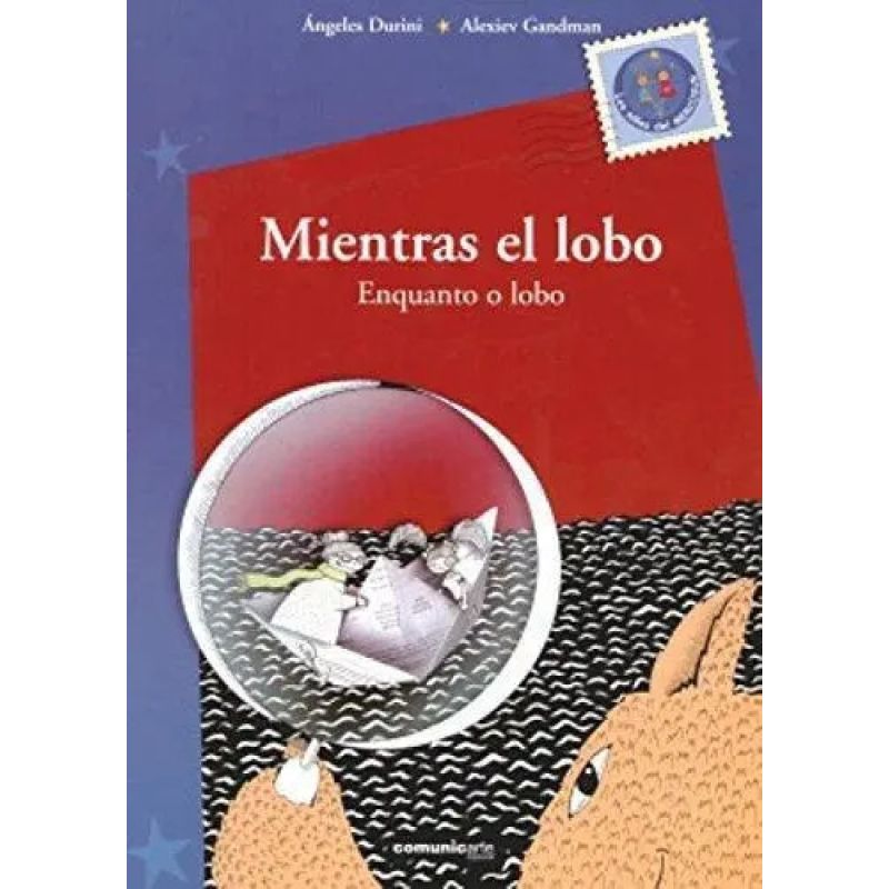 MIENTRAS EL LOBO / EN CUANTO O LOBO - BILINGUE (Nuevo)