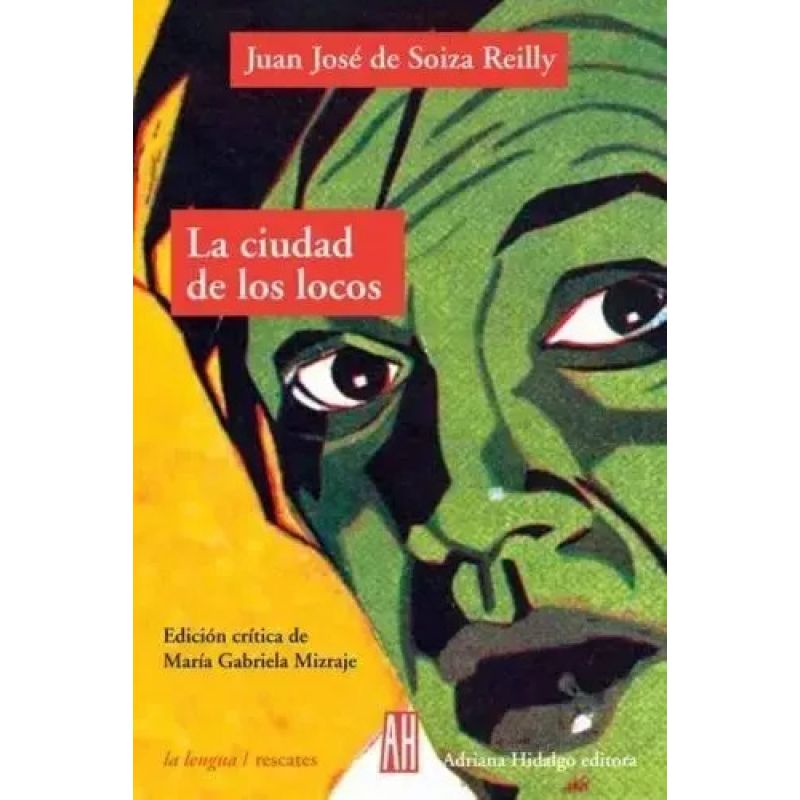 CIUDAD DE LOS LOCOS, LA (Nuevo)
