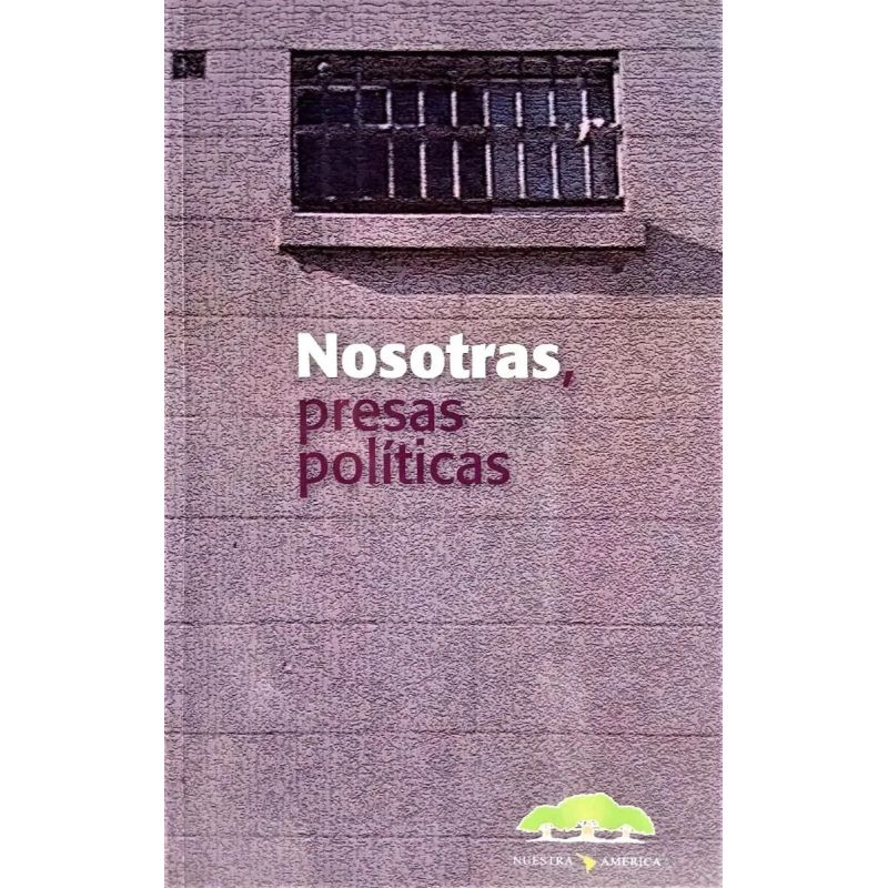 NOSOTRAS PRESAS POLITICAS 5/ED. (Nuevo) - Miniatura 2