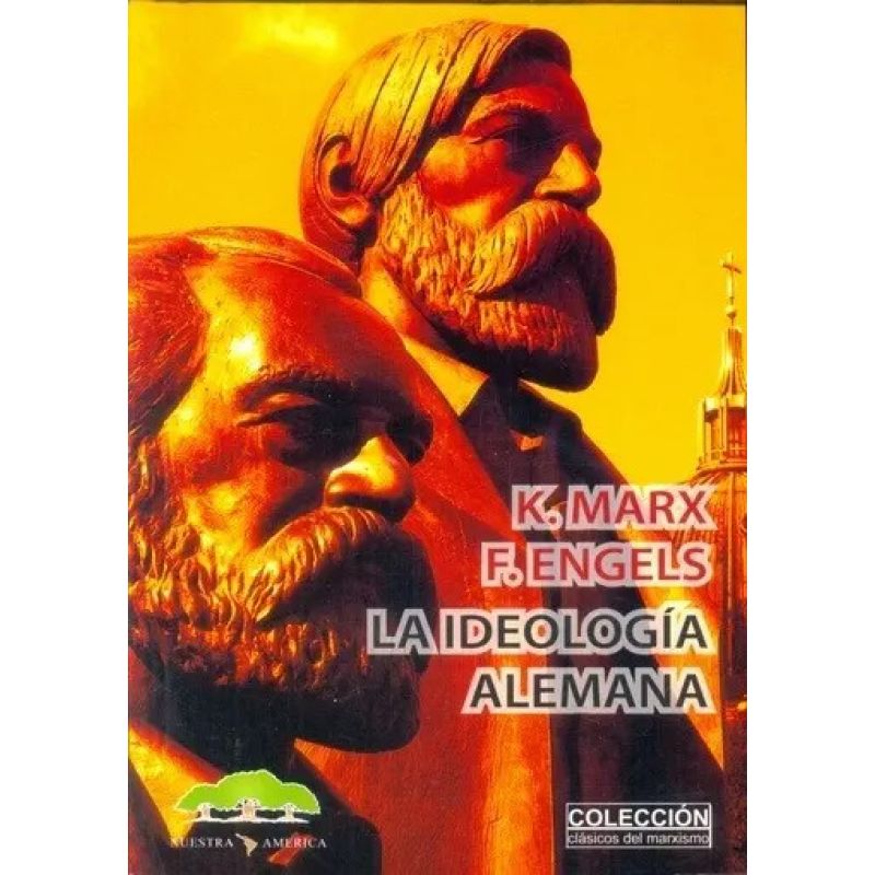 IDEOLOGIA ALEMANA, LA (Nuevo)