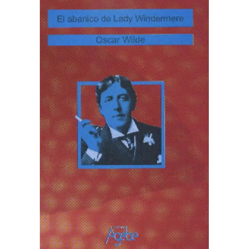 ABANICO DE LADY WINDERMERE, EL (Nuevo)