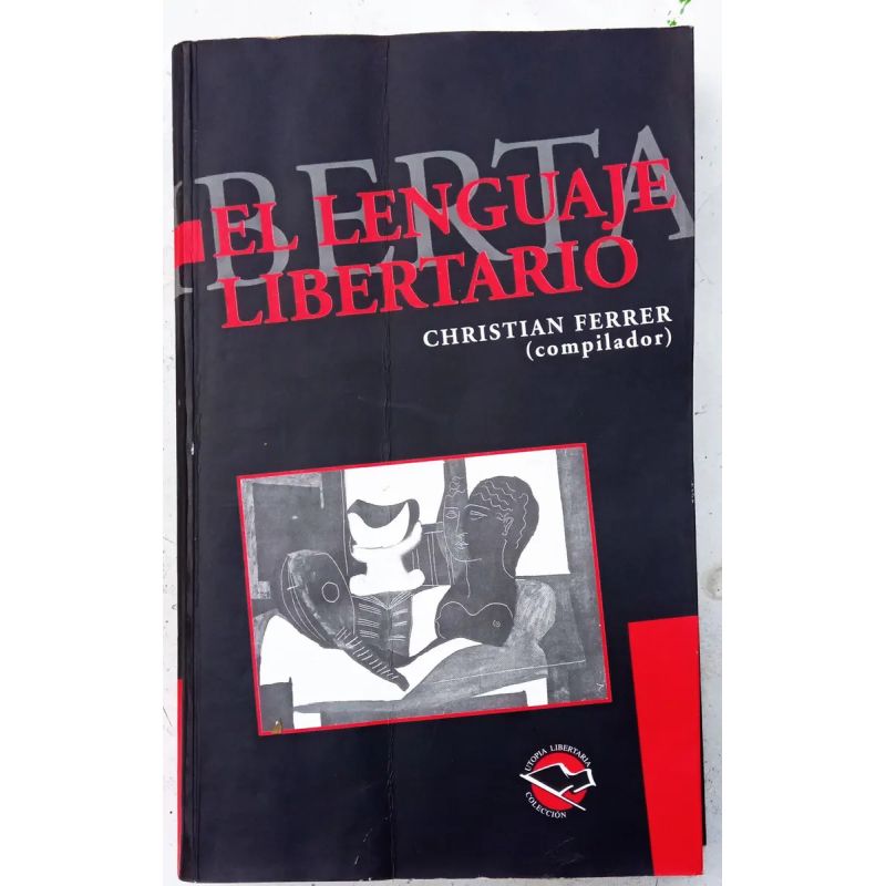 LENGUAJE LIBERTARIO, EL - PB (Nuevo)
