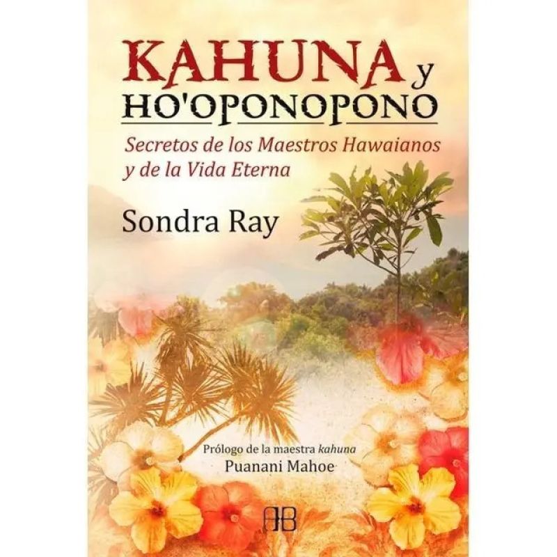 KAHUNA Y HO'PONOPONO (Nuevo)