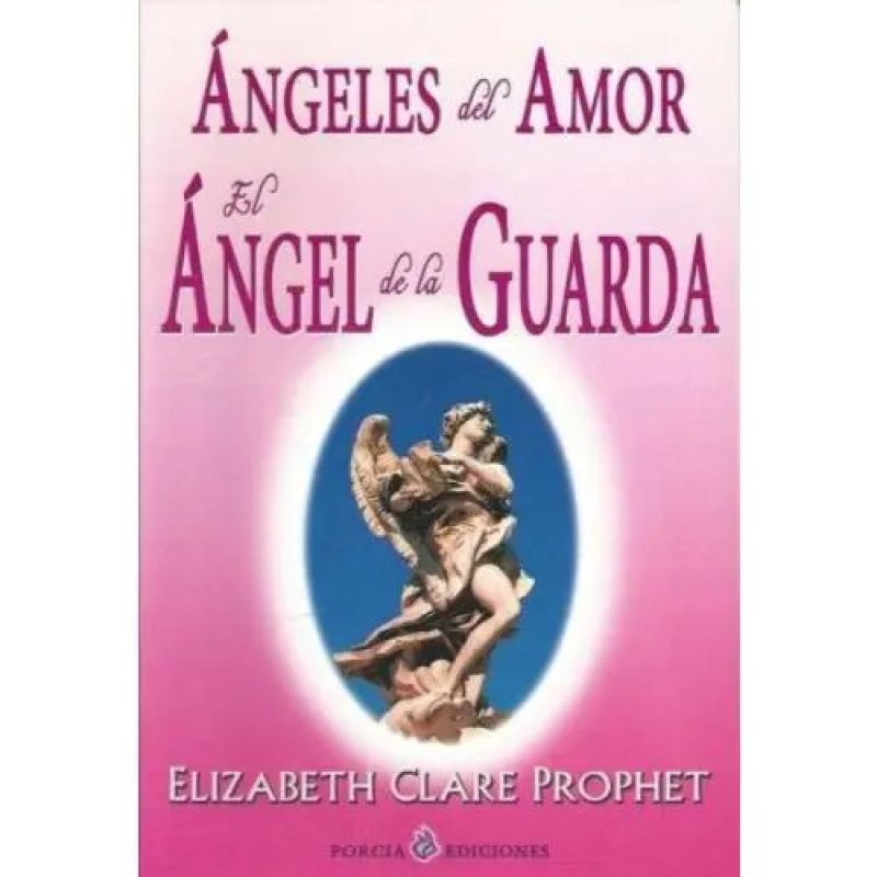 ANGELES DEL AMOR / EL ANGEL DE LA GUARDA (Nuevo)