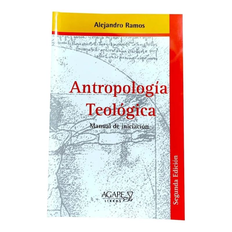 ANTROPOLOGIA TEOLOGICA - MANUAL DE INICIACION (Nuevo)