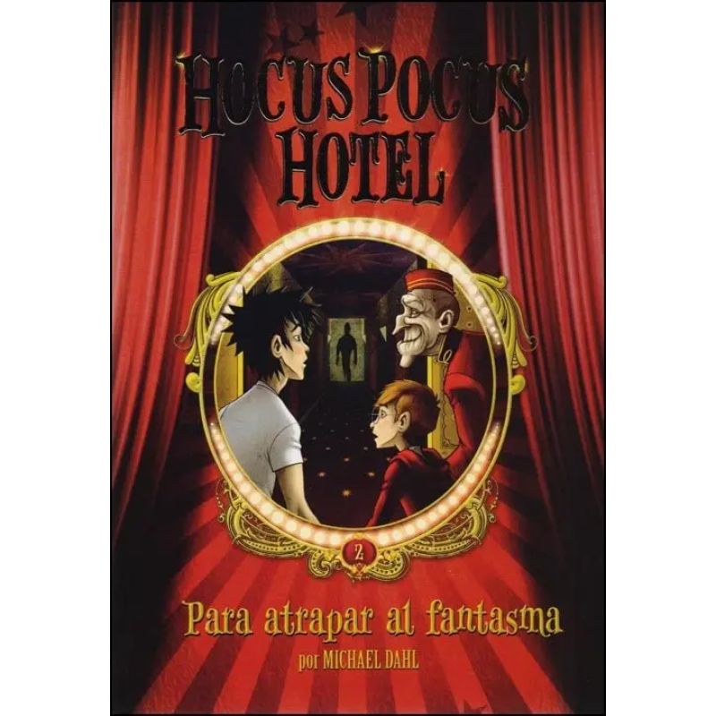 PARA ATRAPAR AL FANTASMA - HOCUS POCUS HOTEL 2 (Nuevo)