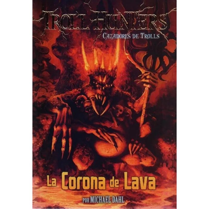 CORONA DE LAVA, LA - TROLL HUNTERS 3 (Nuevo)