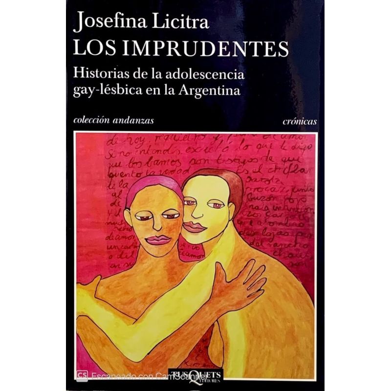 IMPRUDENTES, LOS - HISTORIAS DE LA ADOLESCENCIA GAY-LESBICA EN LA ARGENTINA (Nuevo)