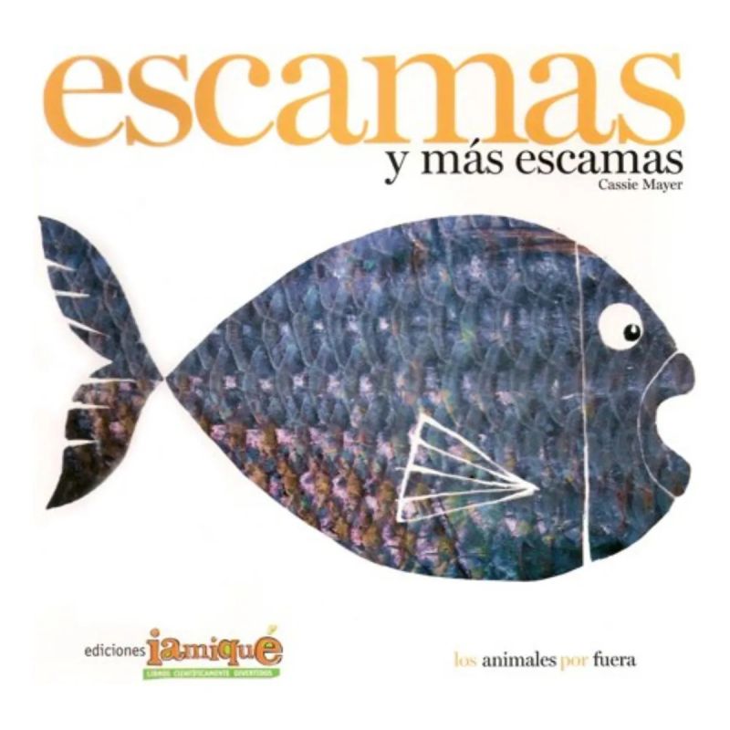ESCAMAS Y MAS ESCAMAS - LOS ANIMALES POR FUERA - Miniatura 2