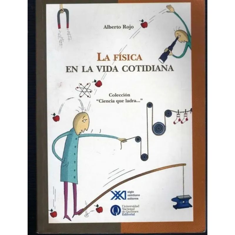 FISICA EN LA VIDA COTIDIANA, LA - CIENCIA QUE LADRA (Nuevo) - Miniatura 3
