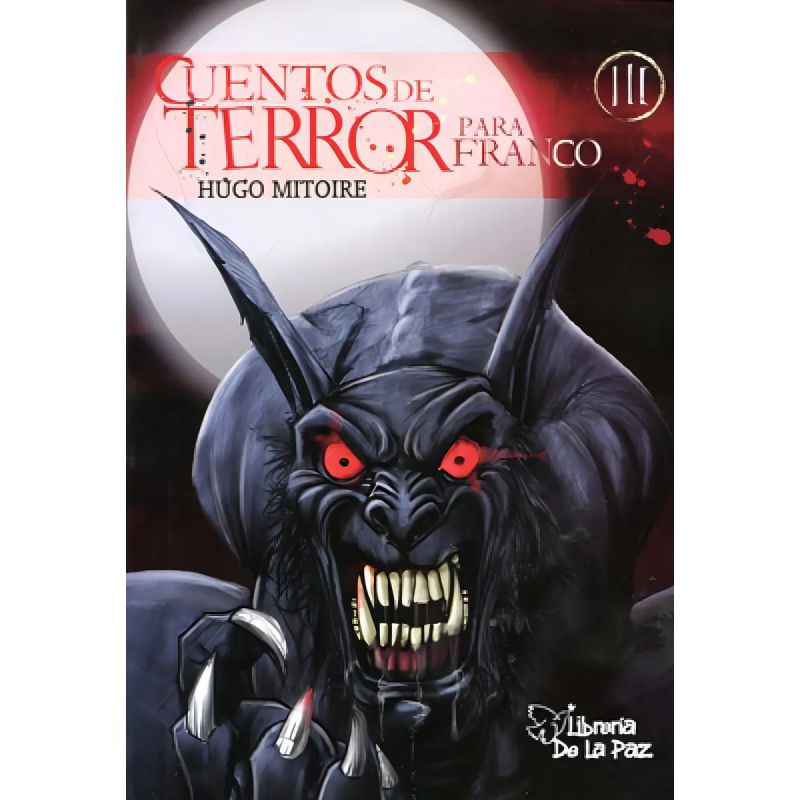 CUENTOS DE TERROR PARA FRANCO III (Nuevo) - Miniatura 2