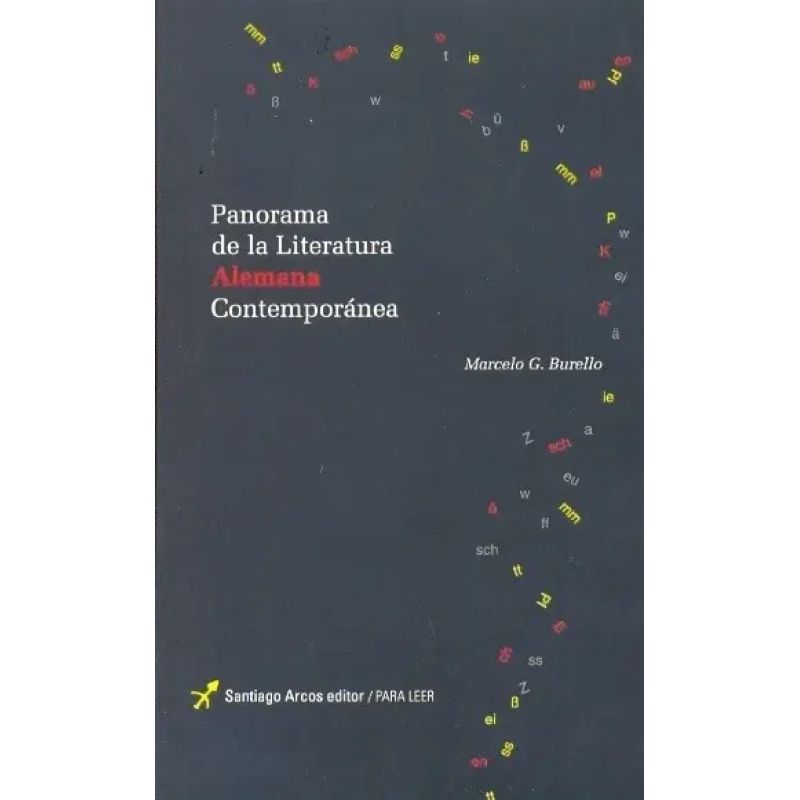 PANORAMA DE LA LITERATURA ALEMANA CONTEMPORANEA (Nuevo)