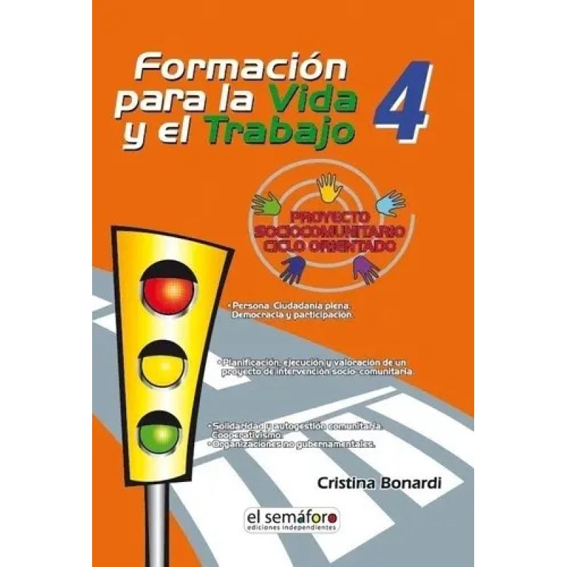 FORMACION PARA LA VIDA Y EL TRABAJO 4. PROYECTO SOCIOCOMUNITARIO - CICLO ORIENTADO (Nuevo)