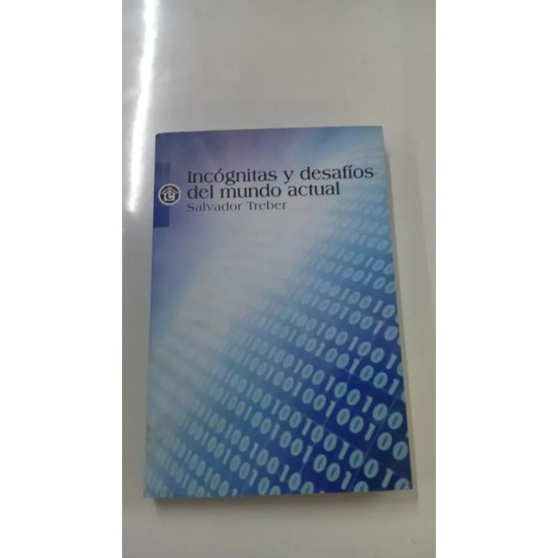 INCOGNITAS Y DESAFIOS DEL MUNDO ACTUAL (Nuevo)