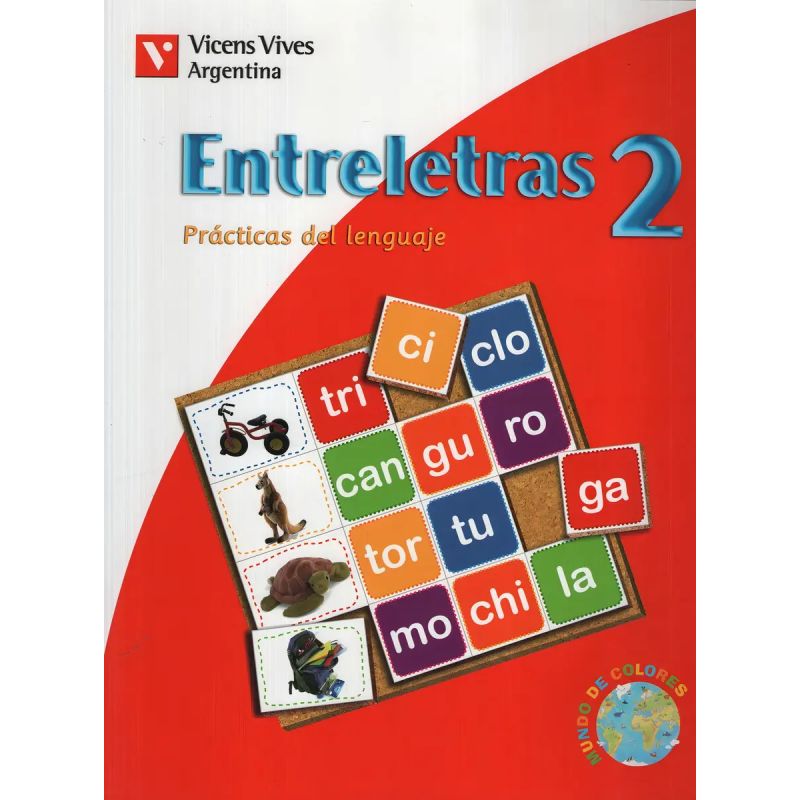 ENTRELETRAS 2 PRACTICAS DEL LENGUAJE - MUNDO DE COLORES** (Nuevo)